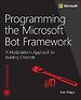 Programming the Microsoft Bot Framework Programming the Microsoft Bot Framework