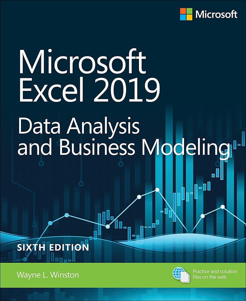 Microsoft Excel 2019 Data Analysis and Business Modeling Microsoft Excel 2019 Data Analysis and Business Modeling