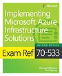 Exam Ref 70-533 Implementing Microsoft Azure Infrastructure Solutions