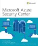 Microsoft Azure Security Center Microsoft Azure Security Center