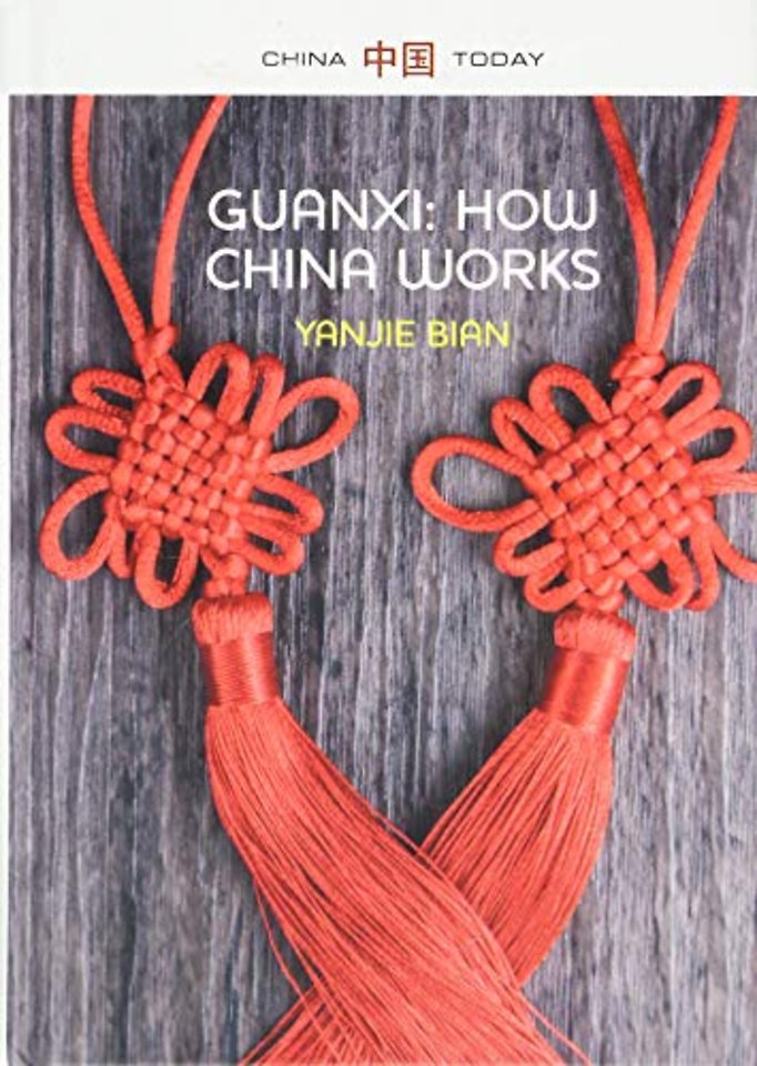 Guanxi, How China Works