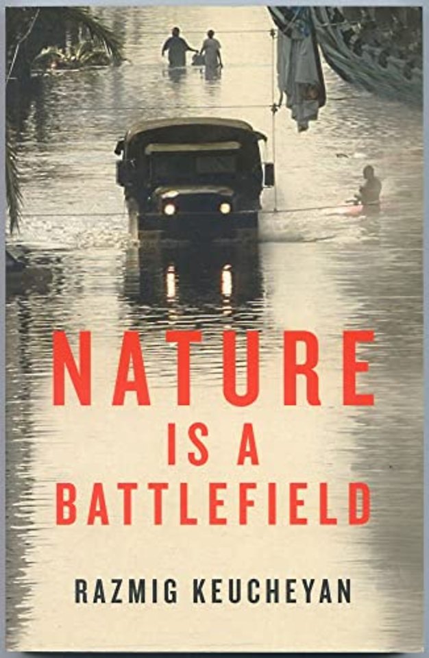 Nature is a Battlefield – Towards a Political Ecology