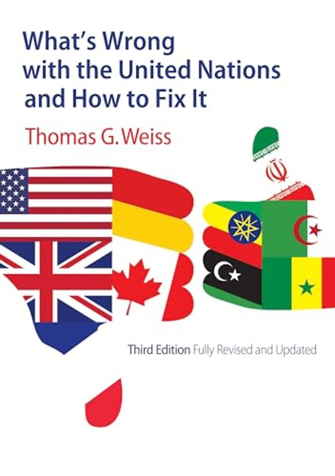 What′s Wrong with the United Nations and How to Fix It 3e