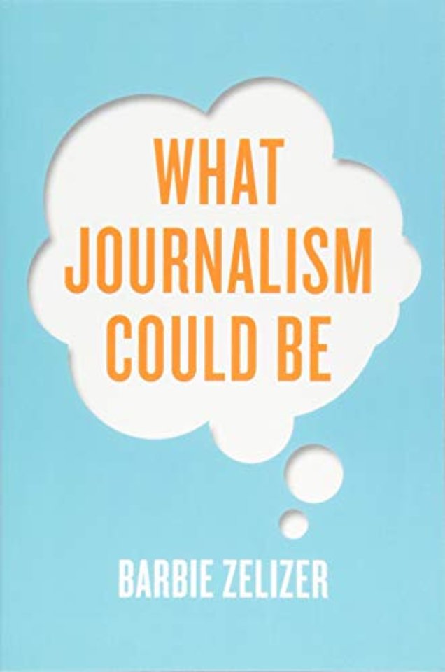 What Journalism Could Be