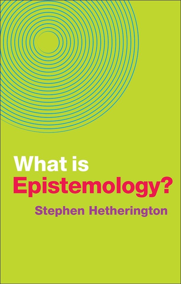 What is Epistemology?