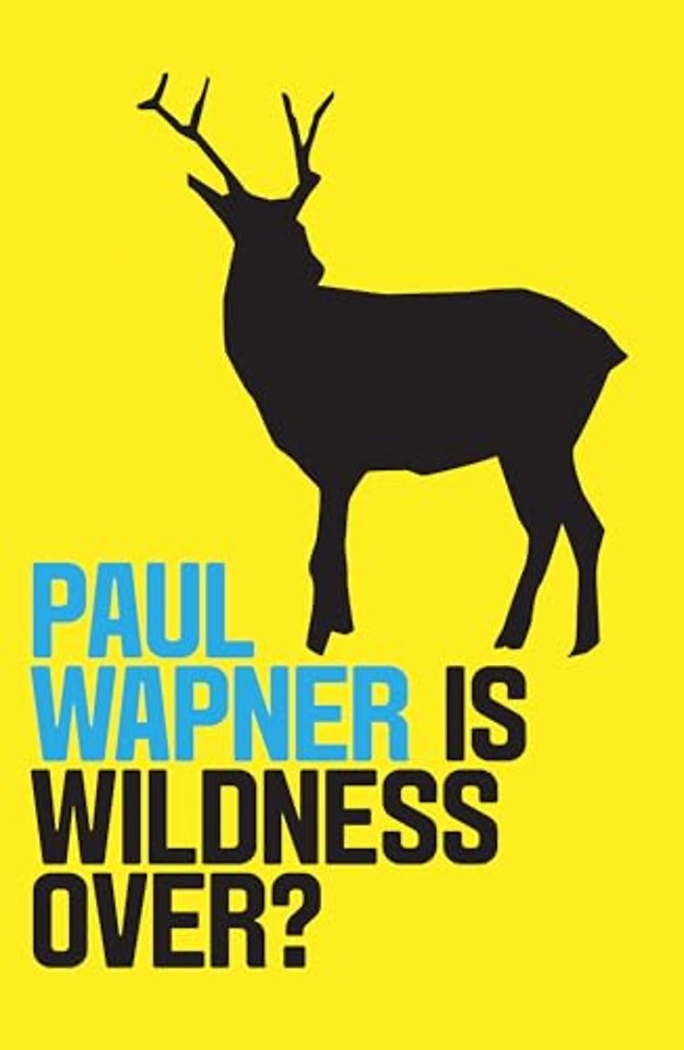 Is Wildness Over?