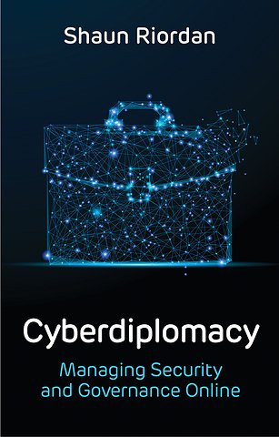 Cyberdiplomacy, Managing Security and Governance Online