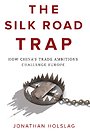 The Silk Road Trap