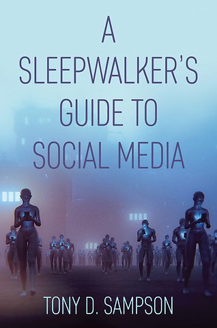 A Sleepwalker's Guide to Social Media