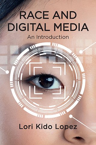 Race and Digital Media