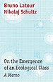 On the Emergence of an Ecological Class On the Emergence of an Ecological Class