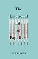 The Emotional Life of Populism The Emotional Life of Populism