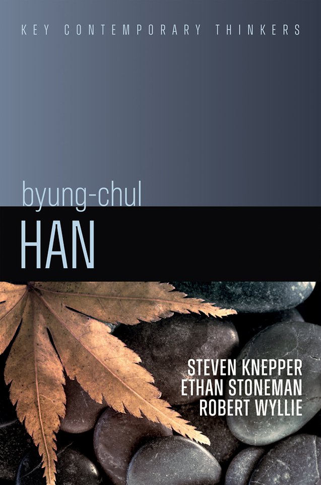 Byung–Chul Han: A Critical Introduction