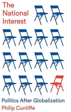 The National Interest: Politics After Globalizatio n