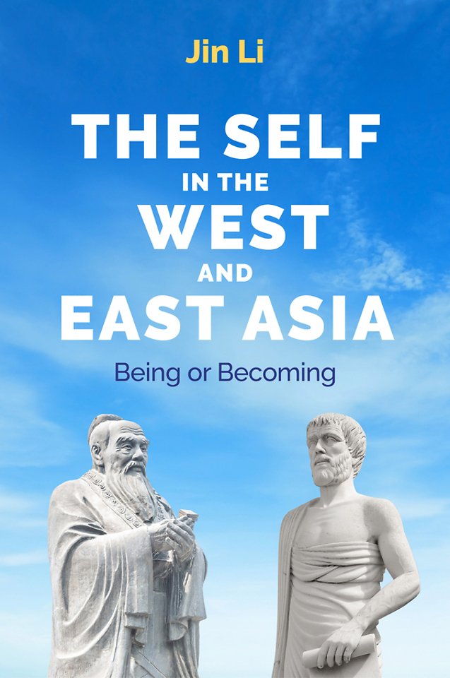 The Self in the West and East Asia: Being or Becom ing