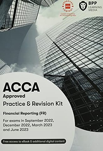 ACCA Financial Reporting: Practice and Revision Kit 2022