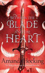 Between the Blade and the Heart