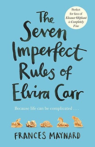 The Seven Imperfect Rules of Elvira Carr