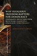 Why Religious Freedom Matters for Democracy Why Religious Freedom Matters for Democracy