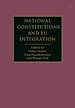 National Constitutions and EU Integration National Constitutions and EU Integration