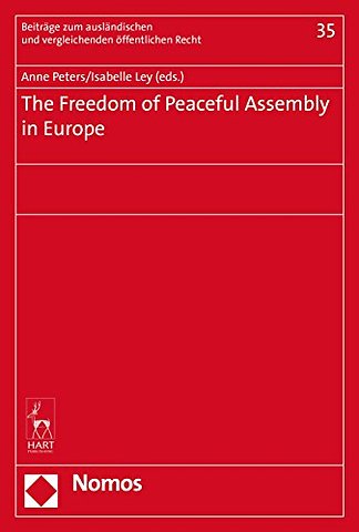 The Freedom of Peaceful Assembly in Europe