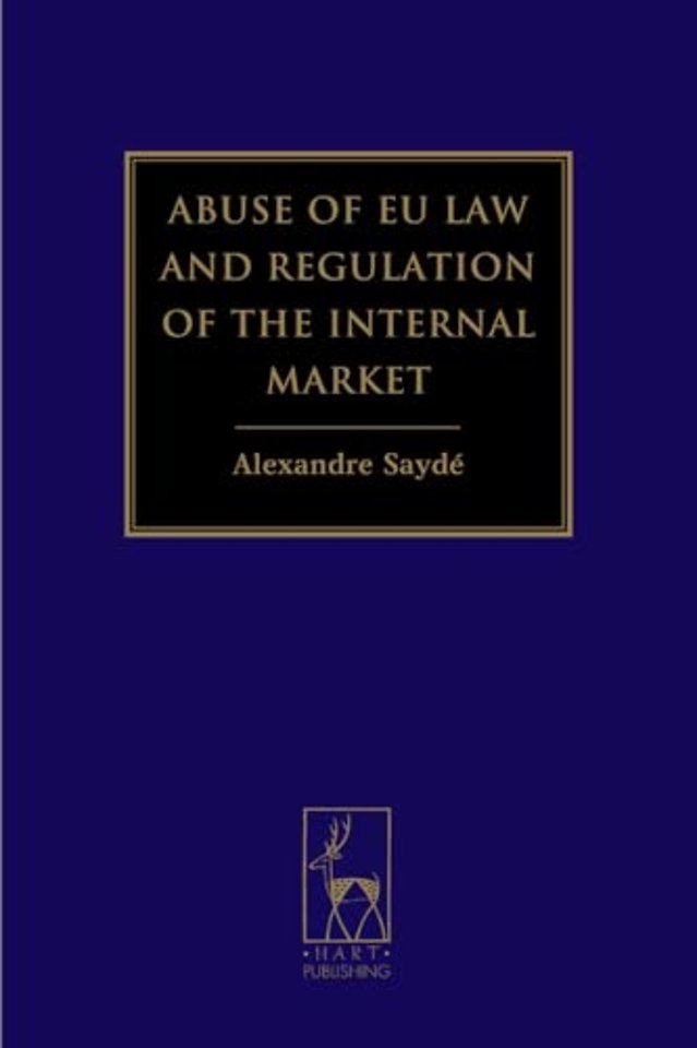 Abuse of EU Law and Regulation of the Internal Market