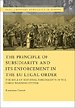 The Principle of Subsidiarity and its Enforcement in the EU Legal Order The Principle of Subsidiarity and its Enforcement in the EU Legal Order