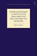 Experimentalist Competition Law and the Regulation of Markets