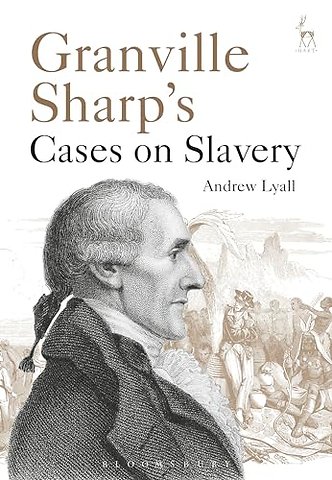 Granville Sharp's Cases on Slavery