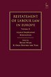 Restatement of Labour Law in Europe
