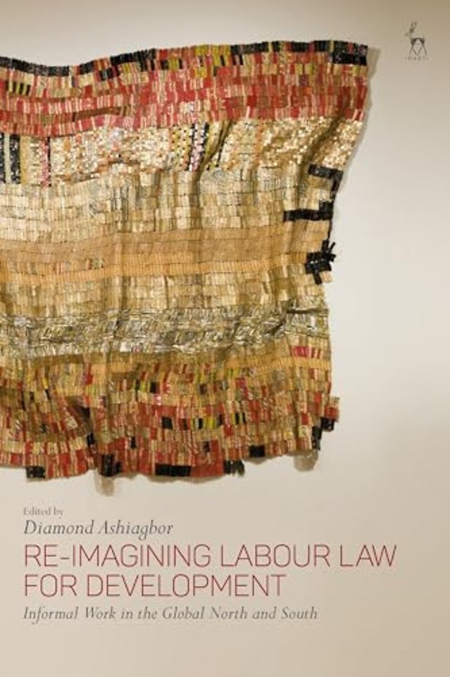 Re-Imagining Labour Law for Development