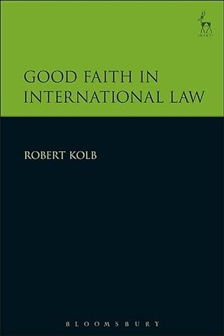 Good Faith in International Law