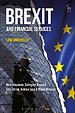 Brexit and Financial Services Brexit and Financial Services