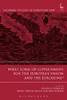 What Form of Government for the European Union and the Eurozone? What Form of Government for the European Union and the Eurozone?