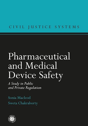 Pharmaceutical and Medical Device Safety