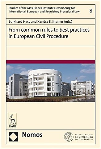 From Common Rules to Best Practices in European Civil Procedure
