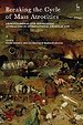 Breaking the Cycle of Mass Atrocities