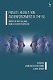 Private Regulation and Enforcement in the EU