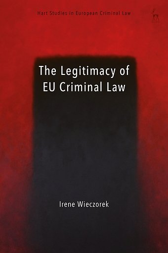 The Legitimacy of EU Criminal Law
