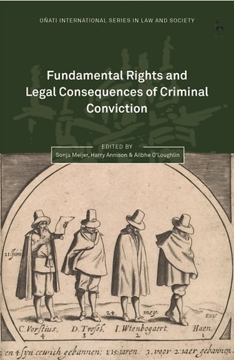 Fundamental Rights and Legal Consequences of Criminal Conviction