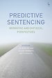 Predictive Sentencing Predictive Sentencing