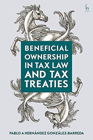 Beneficial Ownership in Tax Law and Tax Treaties