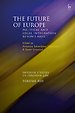 The Future of Europe The Future of Europe
