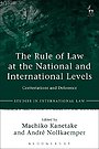 The Rule of Law at the National and International Levels The Rule of Law at the National and International Levels