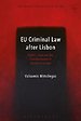 EU Criminal Law after Lisbon