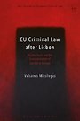 EU Criminal Law after Lisbon EU Criminal Law after Lisbon