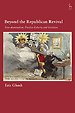 Beyond the Republican Revival