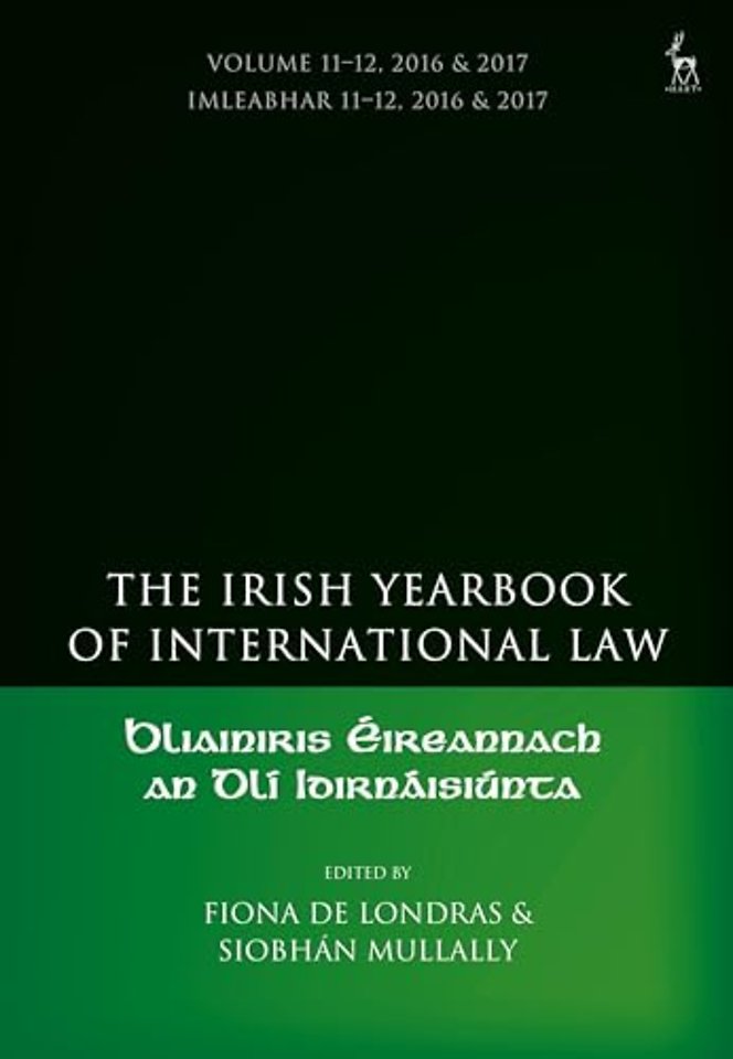 The Irish Yearbook of International Law, Volume 11-12, 2016-17