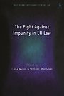 The Fight Against Impunity in EU Law