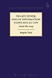 Private Power, Online Information Flows and EU Law Private Power, Online Information Flows and EU Law